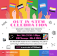 oSTEM at UIC Presents the Out in STEM celebration; This image is a flyer with a white background with black sparkles and a large rainbow running from top to bottom. The flyer features hands of various skin colors holding several different Pride related flags for lesbian, pansexual, asexual, rainbow pride, aromantic, transgender, and non-binary pride. The flyer also features commonly used science symbols such as a DNA helix, equations, an atom, a battery circuit, a brain, and chemistry diagrams.